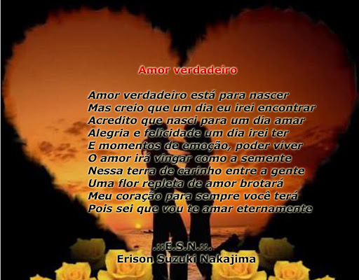 Amor verdadeiro ~ Poesias (.::E.S.N.::.)